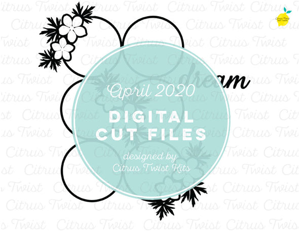 April 2020 - DREAMY GRIDS - Cut File
