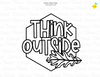 Digital Cut Files - THINK OUTSIDE - SEPTEMBER 2023