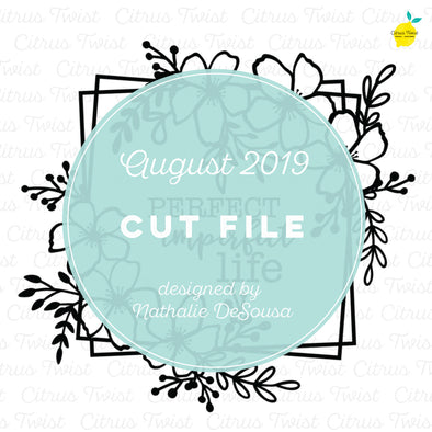 Cut file - Perfect Imperfect Life  - August 2019