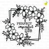 Cut file - Perfect Imperfect Life  - August 2019