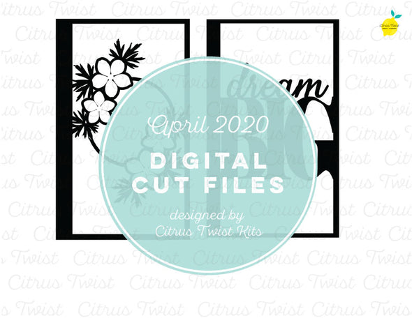 April 2020 - DREAMY SCREENS - Cut File