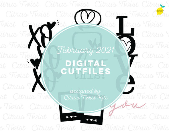 Digital Cut file - LOVE FILES - February 2021