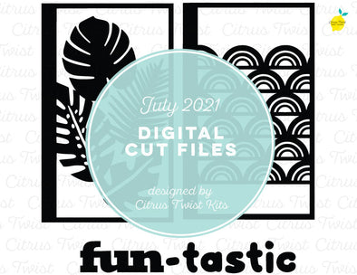 Digital Cut file - FUN-TASTIC - July 2021