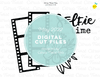 Digital Cut file - SELFIE TIME  - MAY 2022