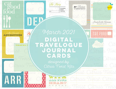 Life Crafted TRAVELOGUE Digital Journal Cards - March 2021