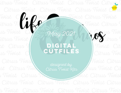 Digital Cut file - LIFE & CHAOS - May 2021