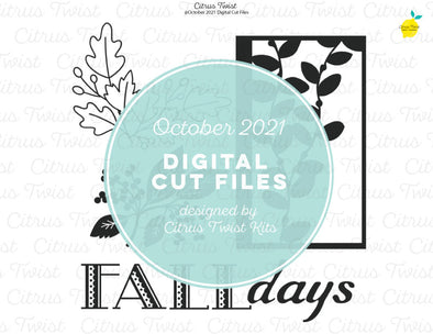 Digital Cut file - FALL DAYS - October 2021