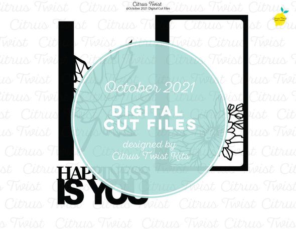 Digital Cut file - HAPPINESS IS YOU - October 2021