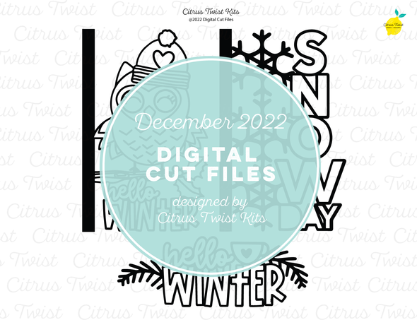 DIGITAL CUT FILE - HELLO WINTER - December 2022